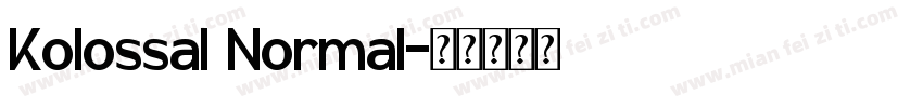 Kolossal Normal字体转换